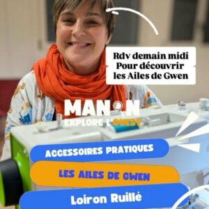 LES AILES DE GWEN : Par Manon Explore l’Ouest